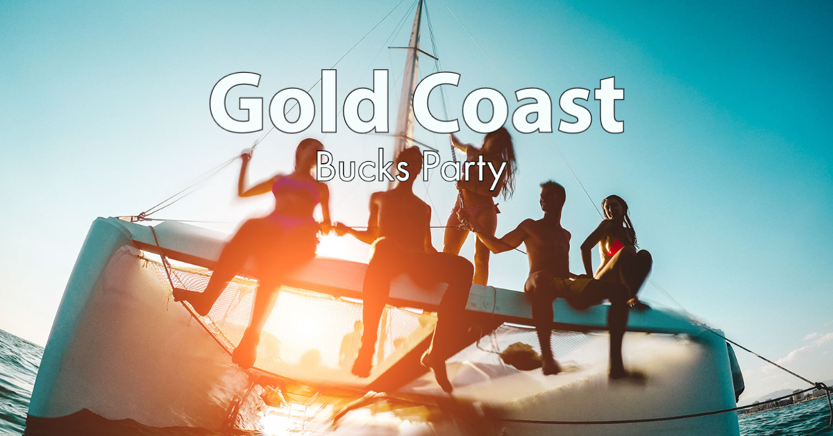 Bucks Party Gold Coast